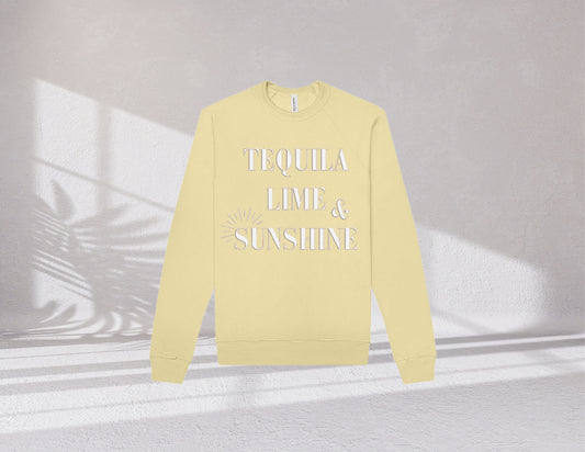 Tequila, Like, & Sunshine Sweatshirt