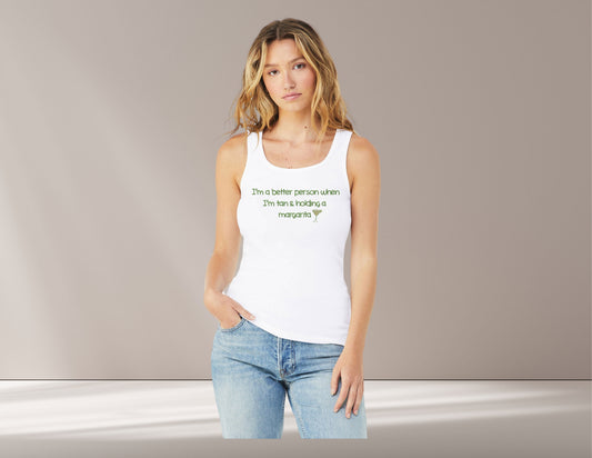 I'm Better Tan With a Margarita Full Length Tank Top
